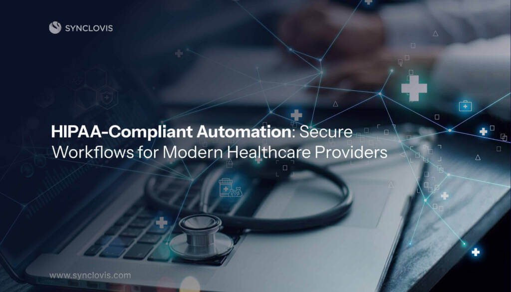 HIPAA-Compliant Automation